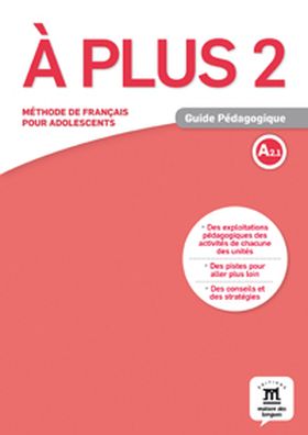 À plus! 2 Guide pédagogique