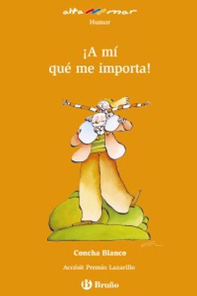 ¡A mí qué me importa!