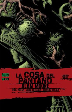LA COSA DEL PANTANO DE ALAN MOORE 6/6