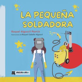 PEQUEÑA SOLDADORA, LA