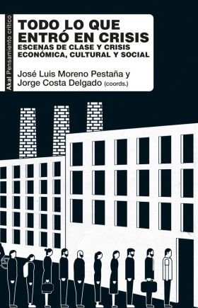 TODO LO QUE ENTRÓ EN CRISIS