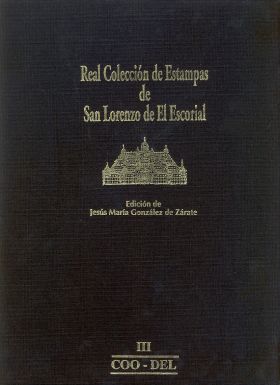 REAL COLECCIÓN DE ESTAMPAS DE SAN LORENZO DE EL ESCORIAL