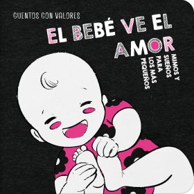 EL BEBE VE EL AMOR