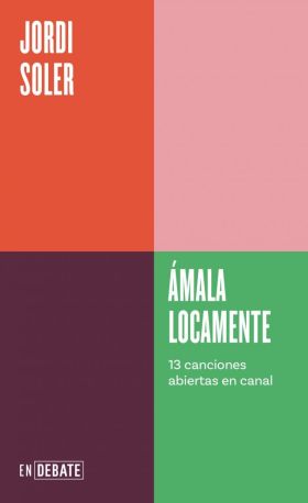 AMALA LOCAMENTE (SERIE ENDEBATE)