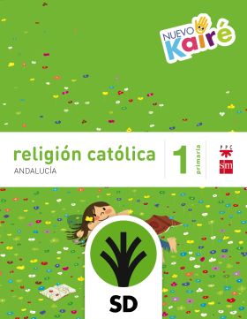 SD ALUMNO. RELIGIÓN CATÓLICA. 1 PRIMARIA. NUEVO KAIRÉ. ANDALUCÍA