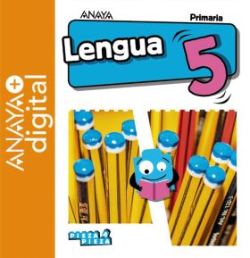 LENGUA 5. PRIMARIA. ANAYA + DIGITAL.