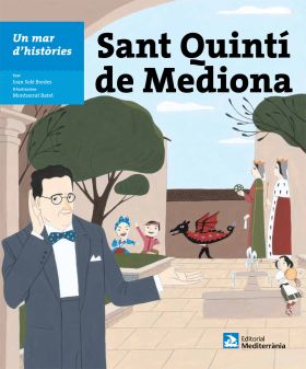 Un mar d'històries: Sant Quintí de Mediona