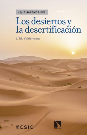 LOS DESIERTOS Y LA DESERTIFICACION