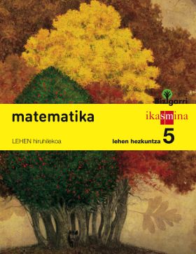 Matematika. Lehen Hezkuntza 5. Bizigarri