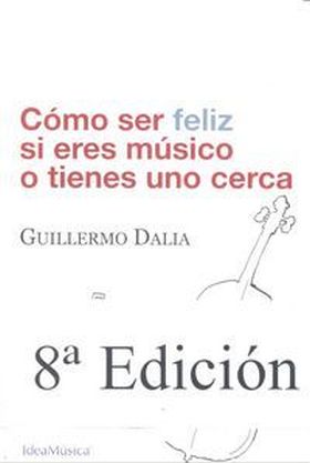 COMO SER FELIZ SI ERES MUSICO O TIENES UNO CERCA
