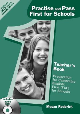 PRACTICE AND PASS FCE FOR SCHOOLS PR+CD