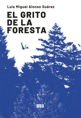 EL GRITO DE LA FORESTA