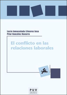 CONFLICTO EN LAS RELACIONES LABORALES, EL