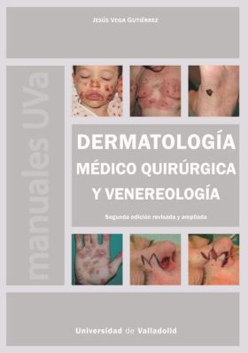 DERMATOLOGIA MEDICO QUIRURGICA Y VENEREOLOGIA