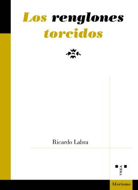 RENGLONES TORCIDOS, LOS