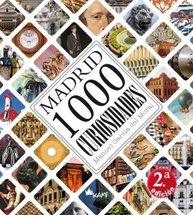 MADRID 1000 CURIOSIDADES (2ª EDICION)