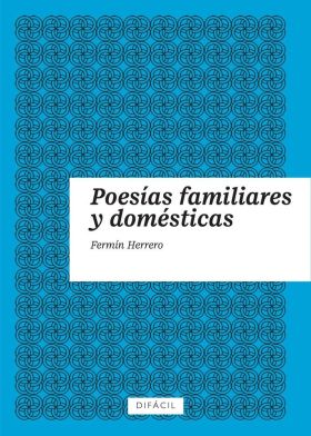 POESIAS FAMILIARES Y DOMESTICAS