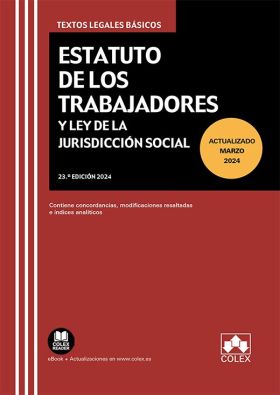 ESTATUTO DE LOS TRABAJADORES Y LEY DE JURISDICCION SOCIAL