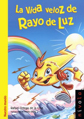 LA VIDA VELOZ DE RAYO DE LUZ