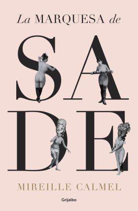 LA MARQUESA DE SADE