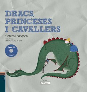 DRAC, PRINCESES I CAVALLERS (+CD)