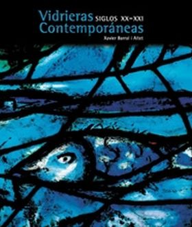 Vidrieras contemporáneas. Siglos XX-XXI