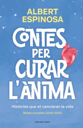 CONTES PER CURAR LANIMA. HISTORIES QUE ET FARAN BATEGAR