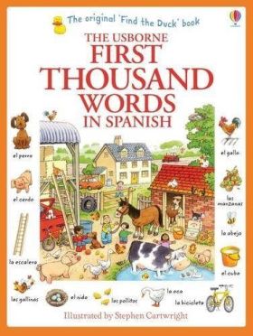 THE USBORNE FIRST THOUSAND WORDS IN SPANISH