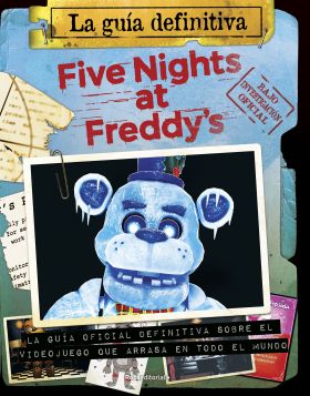 FIVE NIGHTS AT FREDDYS LA GUIA DEFINITIVA