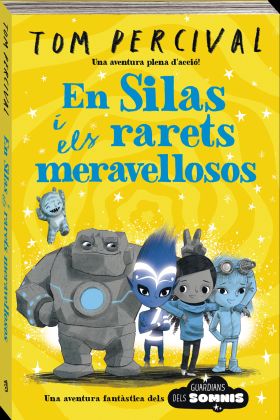 EN SILAS I ELS MERAVELLOSOS ESTRAMBOTICS