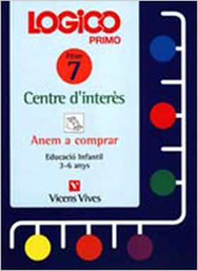 Logico Primo. Centres D'interes. Anem A Comprar.