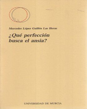 ¿Qué Perfección Busca el Ansia?