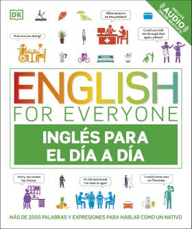 ENGLISH FOR EVERYONE - INGLES PARA EL DIA A DIA