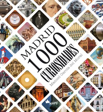 MADRID 1000 CURIOSIDADES