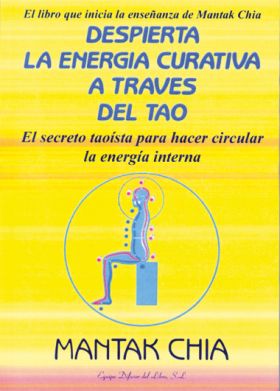DESPIERTA LA ENRGIA CURATIVA DEL TAO