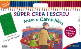 SUPER CREA I ESCRIU ANEM AL CAMP NOU