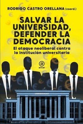 SALVAR LA UNIVERSIDAD, DEFENDER LA DEMOCRACIA