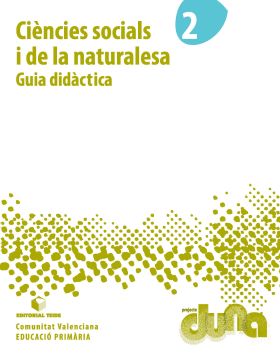 Guia didàctica. Ciències socials i de la naturalesa 2. Projecte Duna (Val)