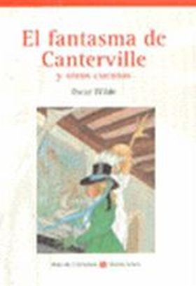 FANTASMA DE CANTERVILLE Y OTROS CUENTOS, EL
