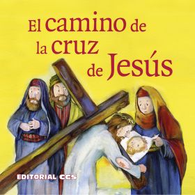 CAMINO DE LA CRUZ DE JESÚS, EL