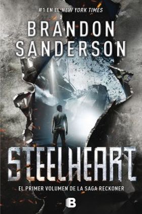 Steelheart (Trilogía de los Reckoners 1)