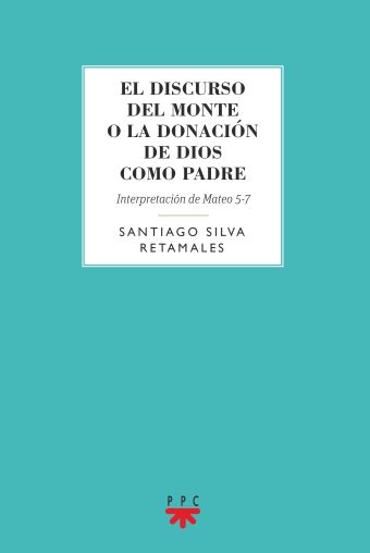 El Discurso del monte o la donación de Dios como Padre