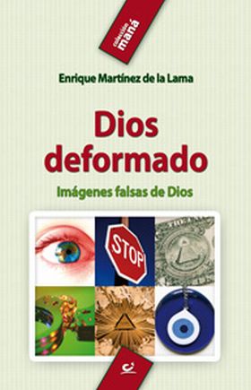 DIOS DEFORMADO