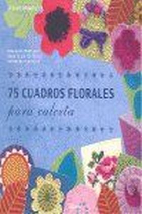 75 CUADROS FLORALES PARA CALCETA