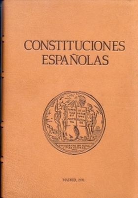 CONSTITUCIONES ESPAÑOLAS