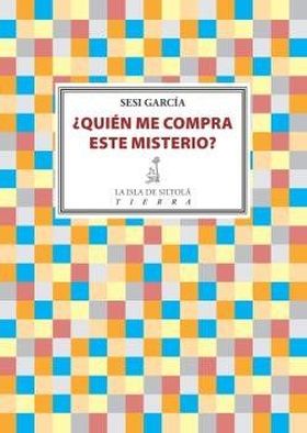 ¿QUIEN ME COMPRA ESTE MISTERIO?