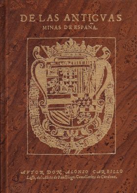 DE LAS ANTIGUAS MINAS DE ESPAÑA