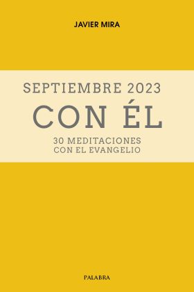 Septiembre 2023, con Él