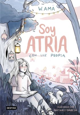 Soy Atria 1. Con luz propia