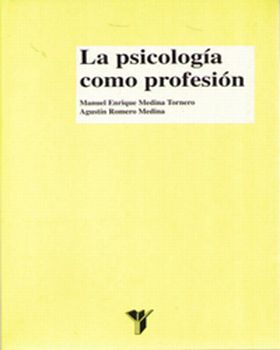 La Psicología Como Profesión, 1ª Ed